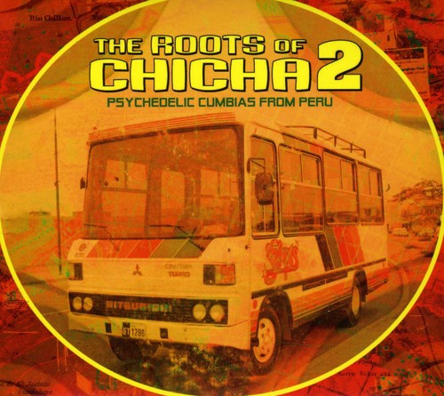 Roots Of Chicha 2 / Various - Roots Of Chicha 2 / Various - Music CD