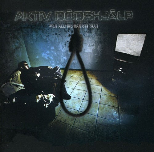 the album cover for Aktiv Dödshjälp - Men Allting Har Ett Slut