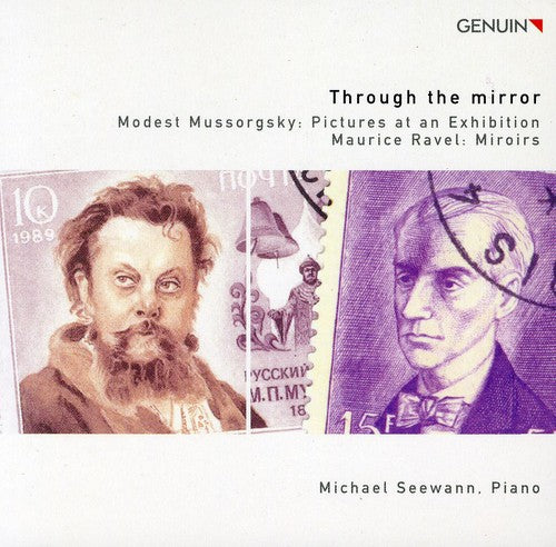 Mussorgsky / Ravel / Seewann,michael - Through Mirror / Pictures At Exhibition / Miroirs - Music CD