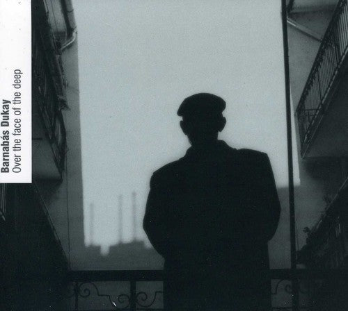 the album cover for Barnabus/Amidinda Per Dukay - Over the Face of the Deep