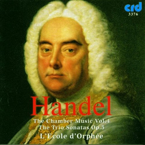 Handel / L'ecole D'orphee - Chamber Music 4 - Music CD