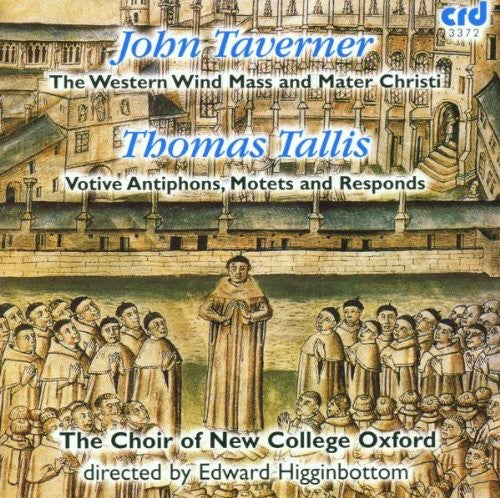 Taverner / Choir Of New College Oxford - Western Wind Mass & Mater Christi - Music CD
