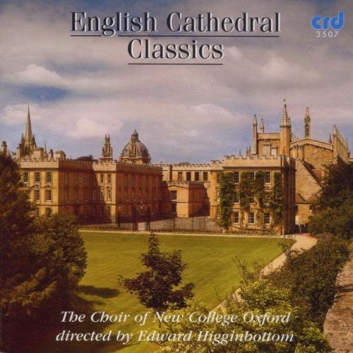 Choir Of New College Oxford / Higginbottom - English Cathedral Classics - Music CD