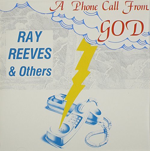 Reeves,ray - Phone Call From God - Music CD