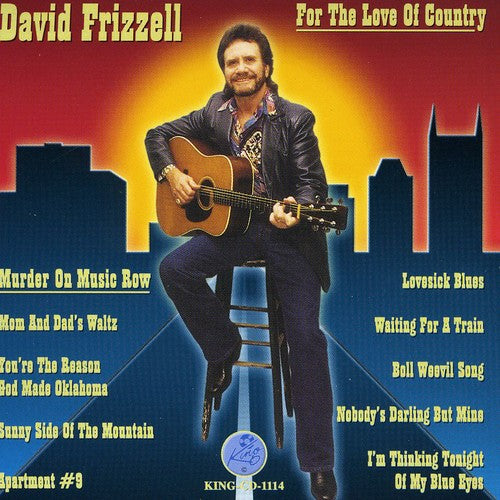 the album cover for David Frizzell - For the Love of Country