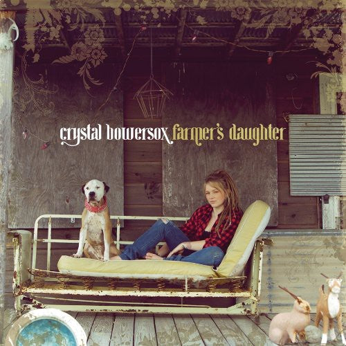 the album cover for Crystal Bowersox - Farmer's Daughter