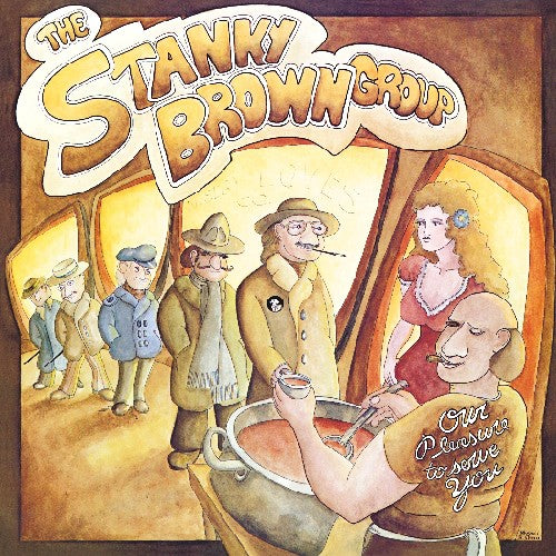 Stanky Brown Group - Our Pleasure To Serve You - Music CD