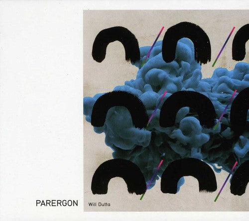Dutta,will - Parergon - Music CD