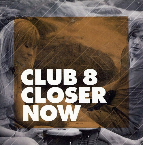 Club 8 - Closer Now - Vinyl Record