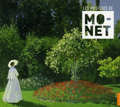 the album cover for Ravel/Debussy/Faure/Saint-Saen - Musiques de Claude Monet