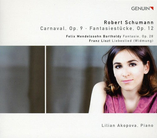 Akopova,lilian / Schumann / Mendelssohn / Liszt - Piano Works: Carnaval / Fantasiestucke / Fantasie - Music CD