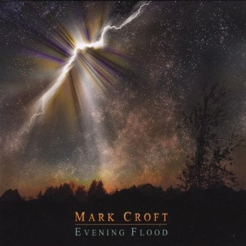 Croft,mark - Evening Flood - Music CD