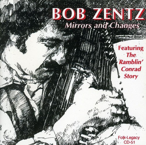 Zentz,bob - Mirrors & Changes - Music CD