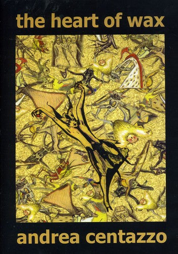 the album cover for Andrea Centazzo Ensemble - The Heart Of Wax