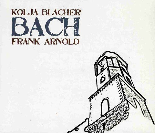 the album cover for Kolja Blacher - Partitas For Solo Violin 2 & 3