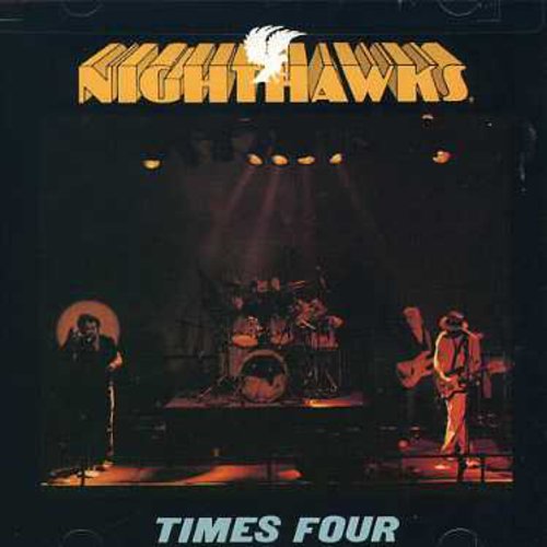 Nighthawks - Times Four - Music CD