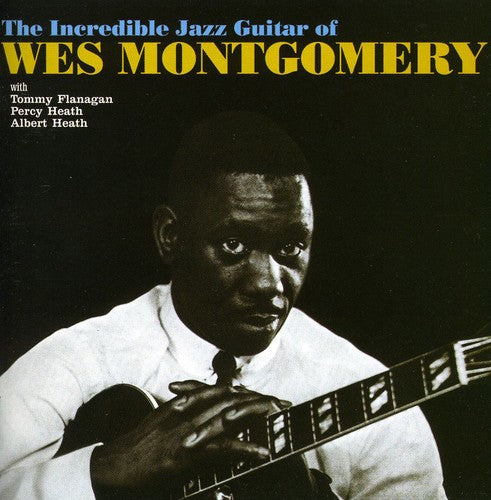 Montgomery,wes - Incredible Jazz Guitar Of Wes Montgomery - Music CD