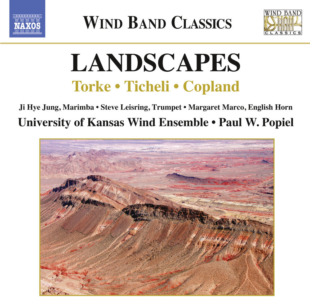 the album cover for University of Kansas Wind Ensemble - Landscapes - Torke Ticheli Copland