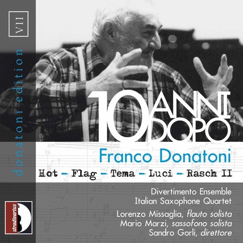 Donatoni / Italian Saxophone Quartet / Gorli - 10 Years Later - Music CD