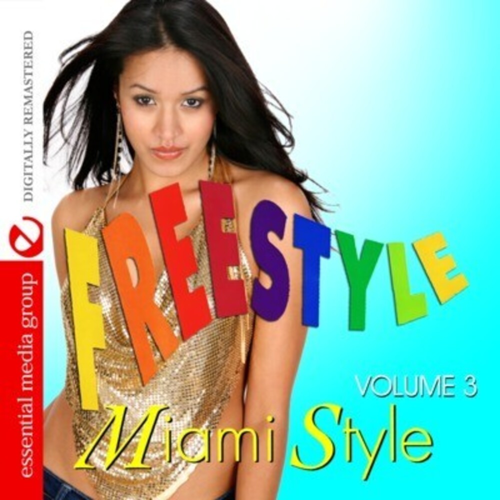 the album cover for Freestyle Miami Style 3 / Var - Freestyle Miami Style 3 / Various