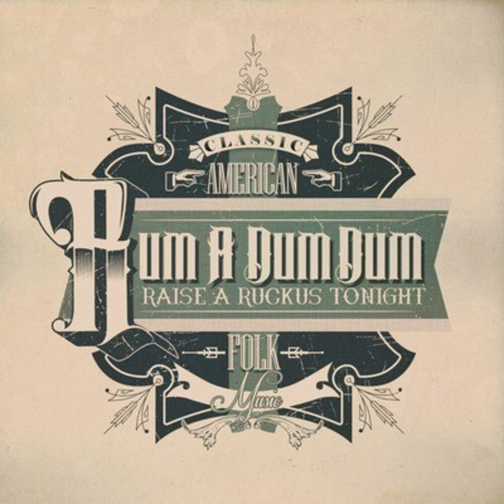 the album cover for Rum A Dum Dum Raise A Ruckus Tonight / Var - Rum a Dum Dum: Raise a Ruckus Tonight / Various