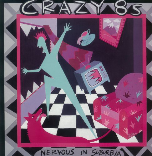Crazy 8s - Nervous In Suburbia - Vinyl Record