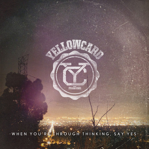When You're Through Thinking, Say Yes Music CD