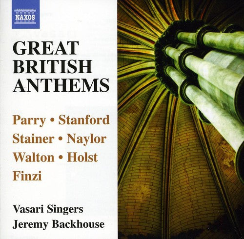 Parry / Filsell / Vasari Singers / Backhouse - Great British Anthems - Music CD