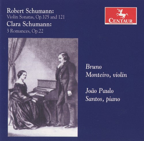 Schumann,r & C / Monteiro / Santos - Violin Sonatas / Three Romances - Music CD