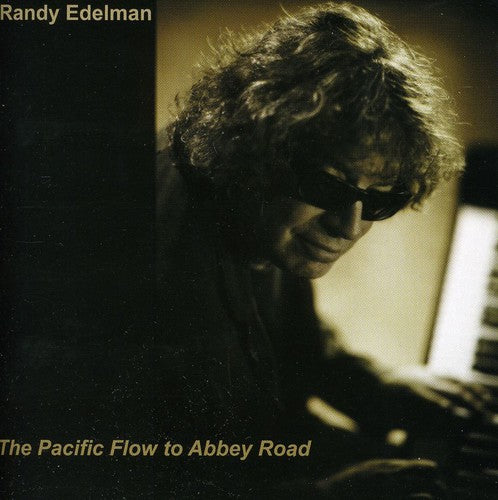 Edelman,randy - Pacific Flow To Abbey Road - Music CD