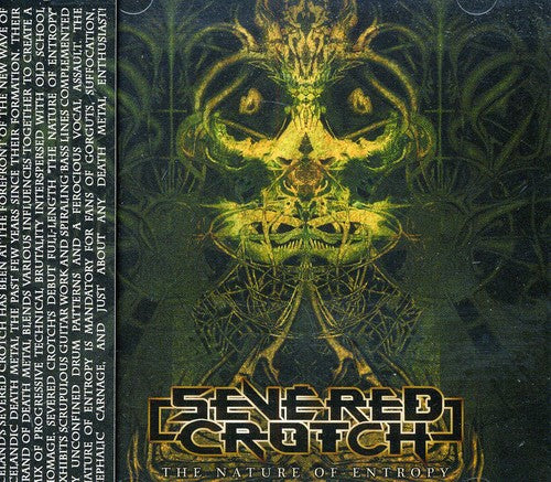Severed Crotch - Nature Of Entropy - Music CD