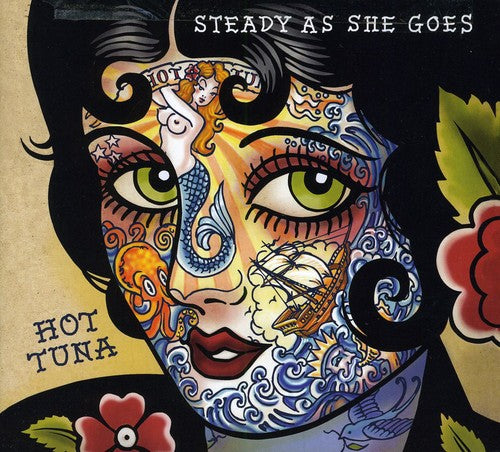 the album cover for Hot Tuna - Steady As She Goes