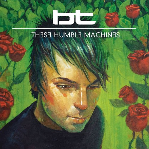 the album cover for BT - These Humble Machines