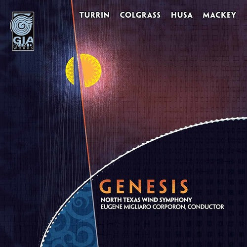 the album cover for Eugene Migliaro Corporon - Genesis