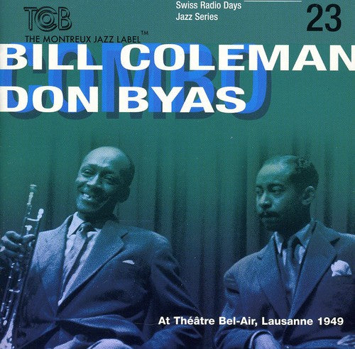 the album cover for Bill Coleman - Don Byas - Swiss Radio Days, Vol. 23