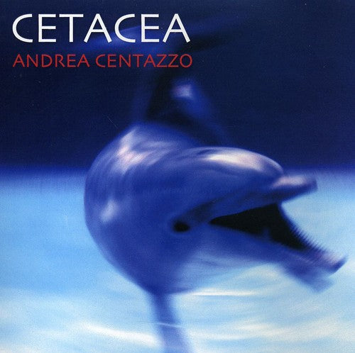 the album cover for Andrea Centazzo - Cetacea