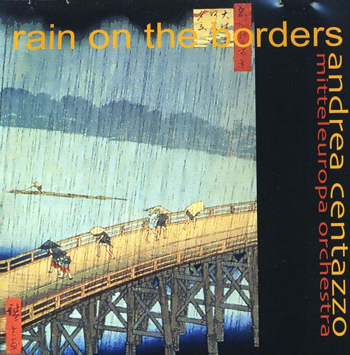 Centazzo,andrea / New Mitteleuropa Orch - Rain On The Borders - Music CD