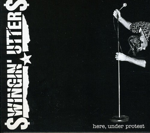 Swingin' Utters - Here Under Protest - Music CD