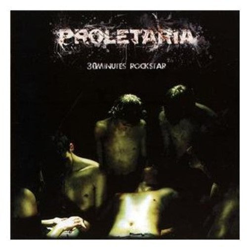 Proletaria - 30 Minutes Rockstar - Music CD