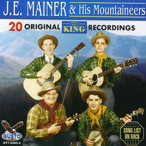 the album cover for J Mainer E & His Mountaineers - 20 Original King Recordings