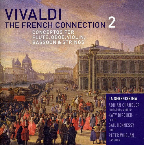 Vivaldi / Serenissima - French Connection 2 - Music CD
