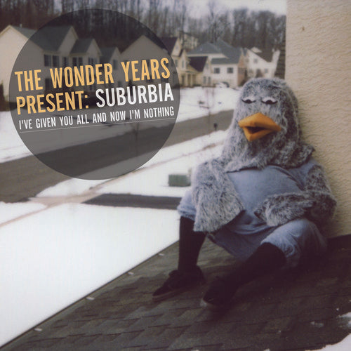 the album cover for The Wonder Years - Suburbia I've Given You All and Now Im Nothing