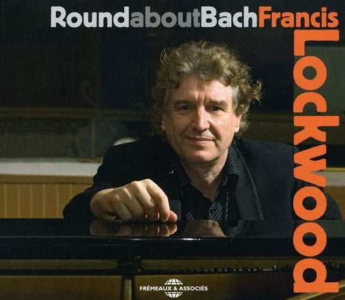 Lockwood,francis - Round About Bach - Music CD