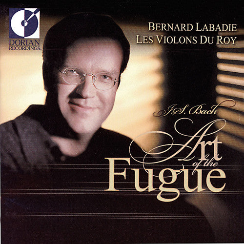 Bach / Violons Du Roy / Labadie - Art Of The Fugue - Music CD