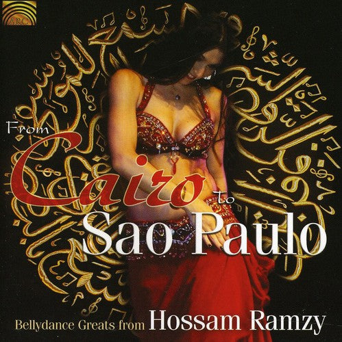 Ramzy,hossam - Bellydance Greats - From Cairo To Sao Paulo - Music CD