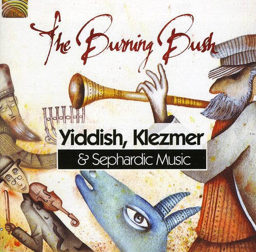 Burning Bush - Yiddish Klezmer & Sephardic Music - Music CD