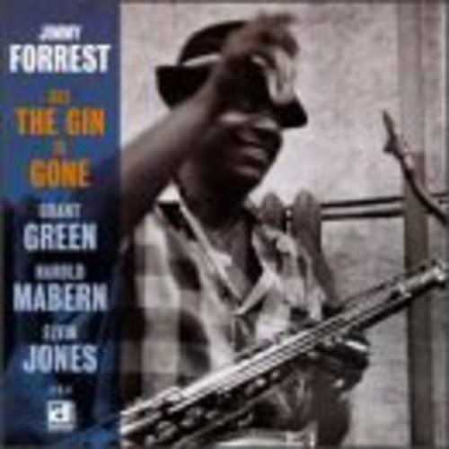 the album cover for Jimmy Forrest - All the Gin Is Gone