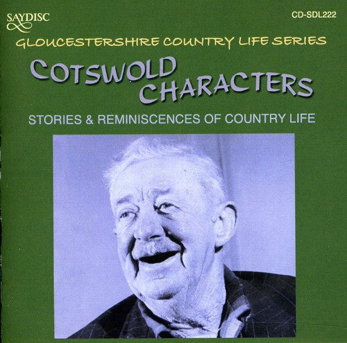 the album cover for Steam & Harness - Cotswold Characters: Stories and Reminiscences Of Country Life In The Cotswold Hills In The Early 20th Century