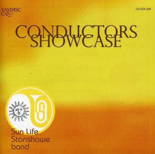 Bourgeois / Sayers / Hinchley / Howard / Williams - Conductors Showcase: Sun Life Stanshawe Band - Music CD