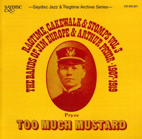 the album cover for Jim Europe / Pryor,Arthur - Too Much Mustard